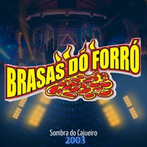 Sombra Do Cajueiro - 2003 (Ao Vivo) album cover