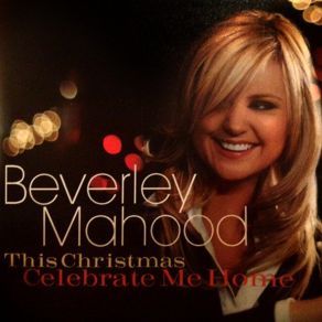 This Christmas, Celebrate Me Home album cover