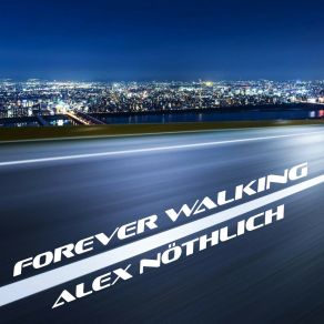 Forever Walking (On The Streets) album cover