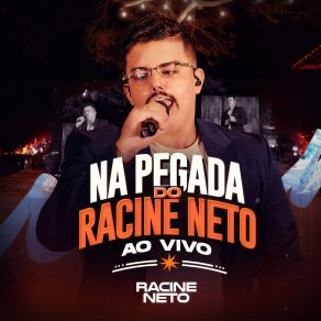 Na Pegada Do Racine Neto (Ao Vivo) (Ao Vivo) album cover