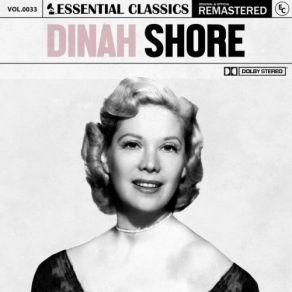 Essential Classics, Vol. 33. Dinah Shore (CD1) album cover