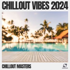 Chillout Vibes 2024 album cover