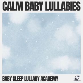 Calm Baby Lullabies album cover