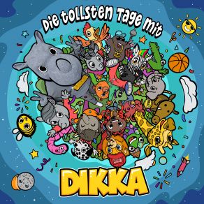 Die Tollsten Tage Mit DIKKA album cover