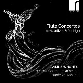 Ibert, Jolivet & Rodrigo: Flute Concertos album cover