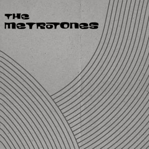 The Metrotones album cover