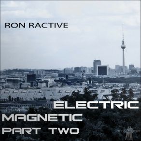 Electric Magnetic Part Two album cover