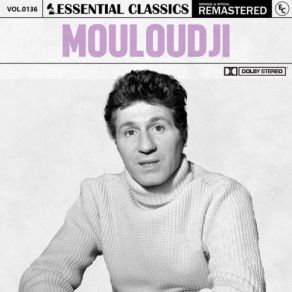 Essential Classics, Vol. 136: Mouloudji (CD1) album cover