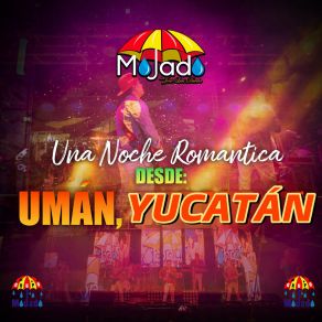 Una Noche Romantica Desde: Umán, Yucatán album cover