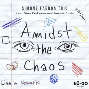 Amidst The Chaos (Live From Newark) album cover