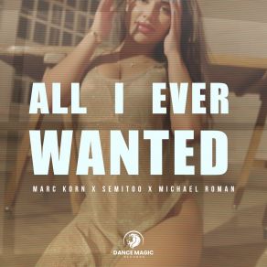 All I Ever Wanted album cover