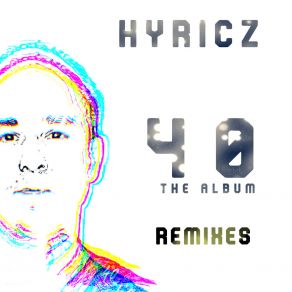 40 (Remixes, The Album) album cover