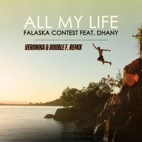 All My Life (Veronika & Double F. Remix) album cover