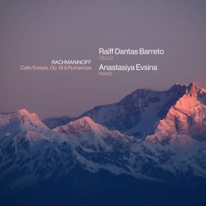 Rachmaninoff: Cello Sonata, Op. 19 & Romances album cover