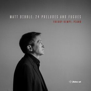 Dibble: 24 Preludes & Fugues album cover