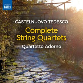 Castelnuovo-Tedesco: Complete String Quartets album cover