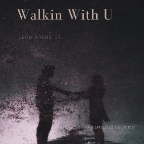 Walkin With U album cover