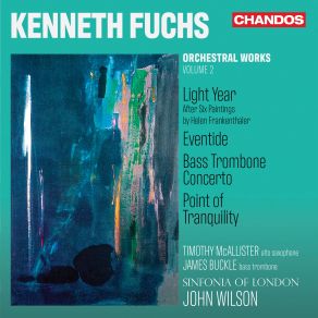 Kenneth Fuchs: Orchestral Works, Vol. 2 album cover