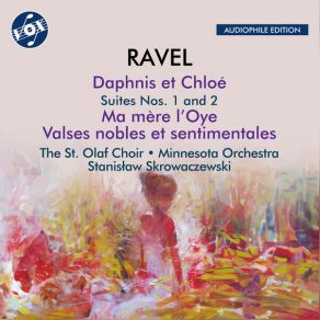 Ravel Daphnis Et Chloé Suites Nos. 1 & 2 Ma Mère L'oye & Valses Nobles Et Sentimentales (Remastered 2024) album cover