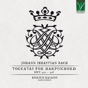 Johann Sebastian Bach: Toccatas For Harpsichord, BWV 910 - 916 album cover
