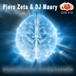 Uncontrolled Mind And One Day In Paradise (Maxi-Single) album cover