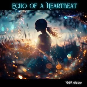 Echo Of A Heartbeat album cover