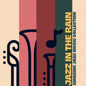 Jazz In The Rain: Relaxing Jazz Songs album cover