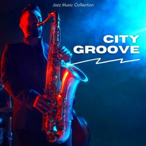 City Groove: Jazz Lounge album cover