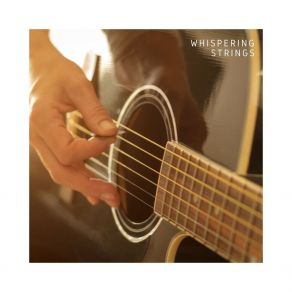 Whispering Strings: Calm Guitar Music album cover