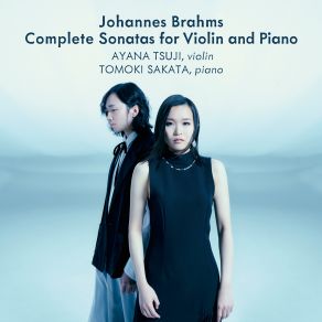Brahms: Complete Sonatas For Violin And Piano album cover