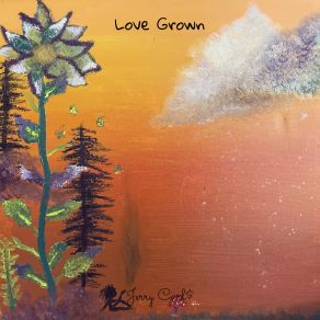 Love Grown album cover