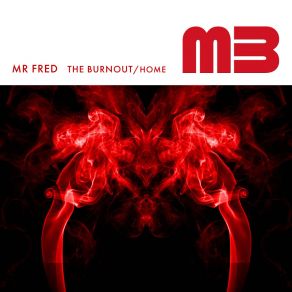 The Burnout / Home album cover