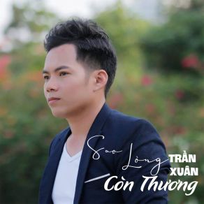 Sao Lòng Còn Thương album cover