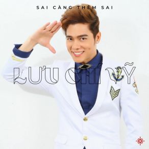 Sai Càng Thêm Sai album cover