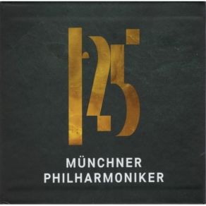 125 Years Munchner Philharmoniker - CD13-14 - Berlioz - La Damnation De Faust album cover