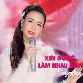 Xin Đừng Làm Nhau Đau album cover