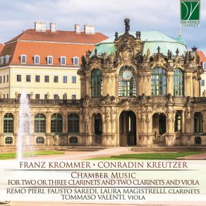 F. Krommer, C. Kreutzer: Chamber Music For Two Or Three Clarinets And Two Clarinets And Viola album cover