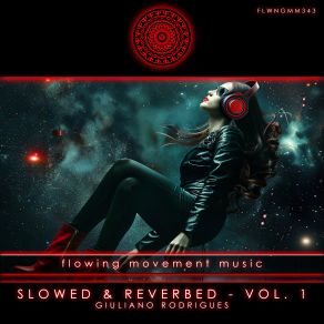 Slowed & Reverbed, Vol. 1 album cover