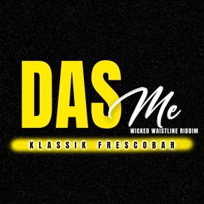 Das Me (Wicked Waistline Riddim) album cover