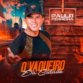 O Vaqueiro Da Cidade album cover