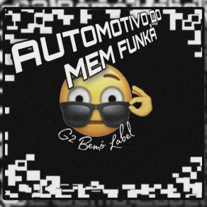 AUTOMOTIVO DO MEM FUNKÁ album cover