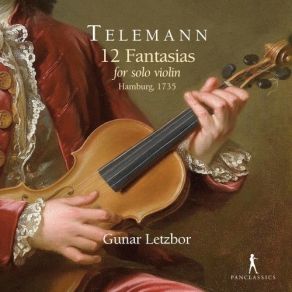 Gunar Letzbor - Telemann - 12 Fantasias For Solo Violin album cover