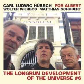 For Albert: The Longrun Development Of The Universe # 6 album cover