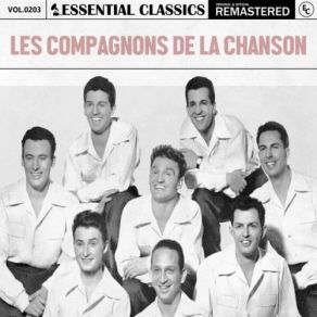 Essential Classics, Vol. 203: Les Compagnons De La Chanson (CD1) album cover
