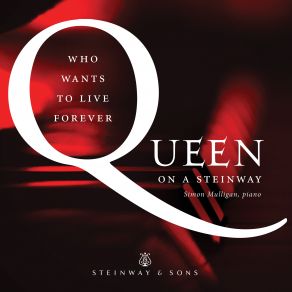 Who Wants To Live Forever: Queen On A Steinway album cover
