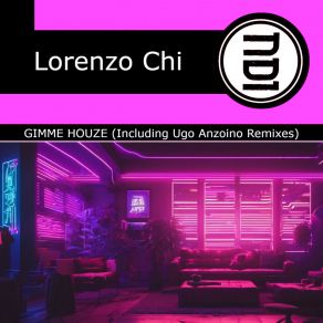 GIMME HOUZE (Including Ugo Anzoino Remixes) album cover