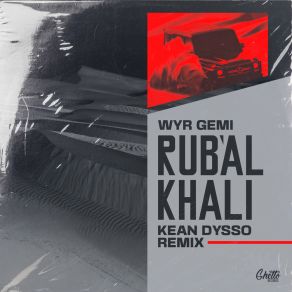 Rub'al Khali (KEAN DYSSO Remix) album cover