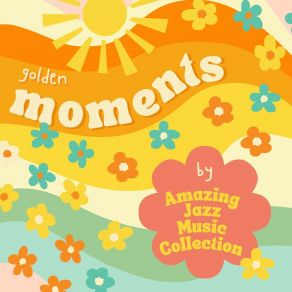 Golden Moments: Morning Jazz Collection album cover