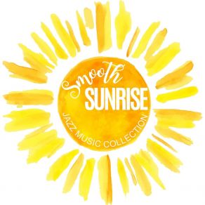 Smooth Sunrise: Jazz Café Vibes album cover