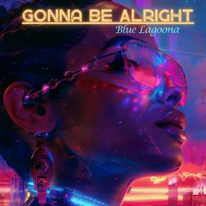 Gonna Be Alright album cover
